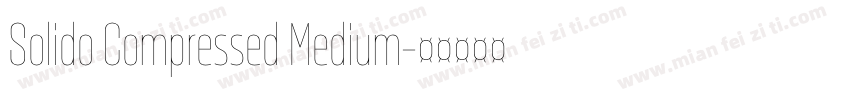 Solido Compressed Medium字体转换